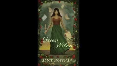 Green witch allce hoffman
